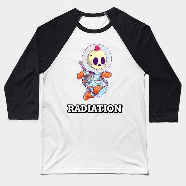 Radiation, Space Walk, Cosmonaut Skeleton, Astronaut Skeleton, NASA, SpaceX, Future of Space Baseball T-Shirt by AbsurdStore